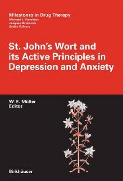 St. John’s Wort and its Active Principles in Depression and Anxiety