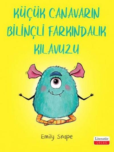Kücük Canavarin Bilincli Farkindalik Kilavuzu