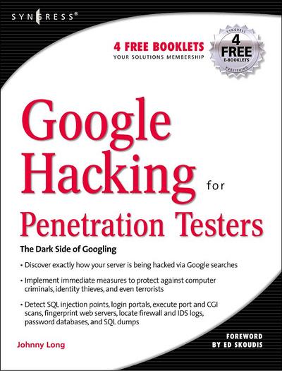 Google Hacking for Penetration Testers