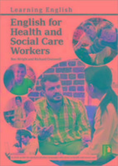 English for Health and Social Care Workers: Handbook and Audio