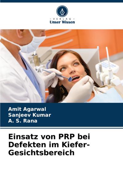 Einsatz von PRP bei Defekten im Kiefer-Gesichtsbereich