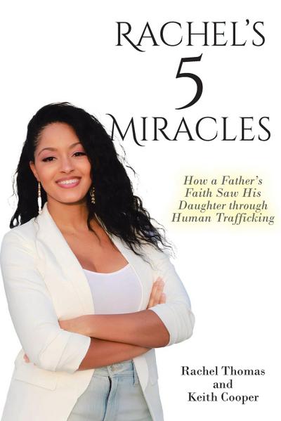 Rachel’s 5 Miracles