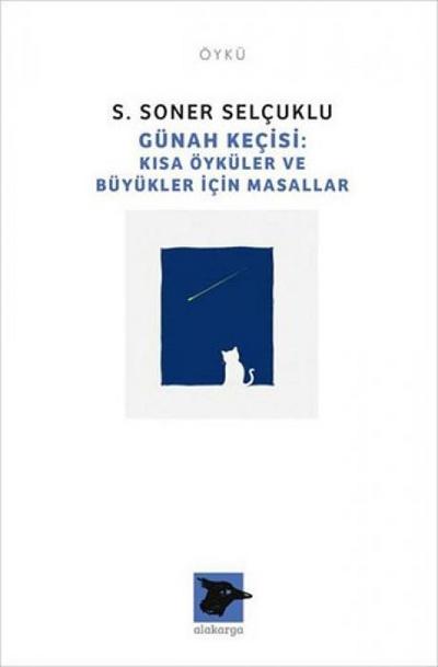Günah Kecisi - Kisa Öyküler ve Büyükler Icin Masallar