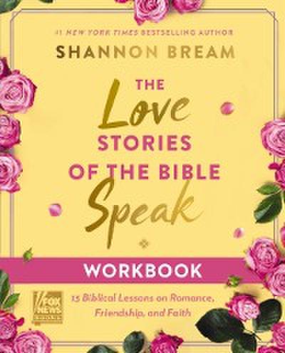 Love Stories of the Bible Speak Workbook