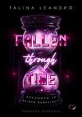Fallen Through Time: Gefangen in deiner Dunkelheit