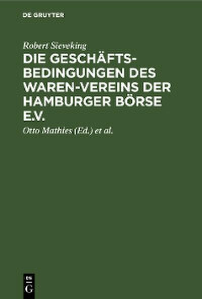 Die Geschäftsbedingungen des Waren-Vereins der Hamburger Börse e.V.