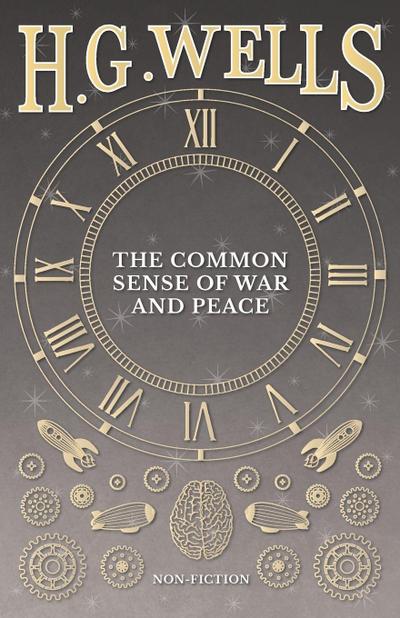 The Common Sense of War and Peace