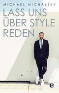 Lass uns über Style reden
