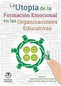 La utopía de la formación emocional de las organiz