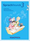 Sprachfreunde - Ausgabe Nord (Berlin, Brandenburg, Mecklenburg-Vorpommern) - Neubearbeitung 2015: 3. Schuljahr - Sprachbuch mit Grammatiktafel und Lernentwicklungsheft