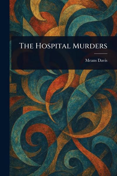 The Hospital Murders