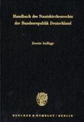 Handbuch des Staatskirchenrechts der Bundesrepublik Deutschland, in 2 Bdn.