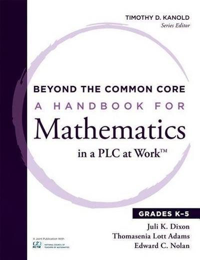 Beyond the Common Core: A Handbook for Mathematics in a Plc at Work(tm), Grades K-5