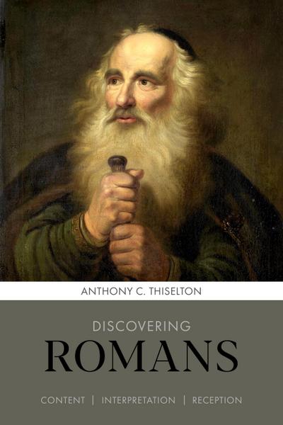 Discovering Romans (eBook, EPUB) - Anthony C. Thiselton