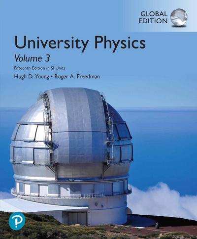University Physics with Modern Physics, Volume 3 (Chapters 37-44) in SI Units