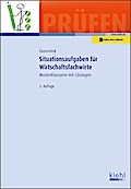 Situationsaufgaben für Wirtschaftsfachwirte