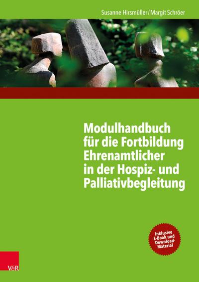Modulhandbuch für die Fortbildung Ehrenamtlicher in der Hospiz- und Palliativbegleitung 1
