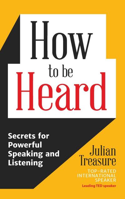 How to Be Heard