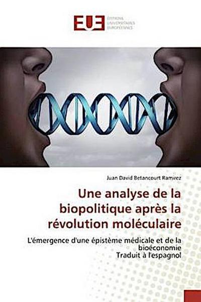 Une analyse de la biopolitique après la révolution moléculaire