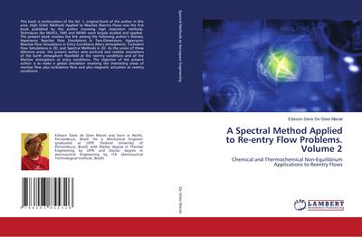 A Spectral Method Applied to Re-entry Flow Problems. Volume 2
