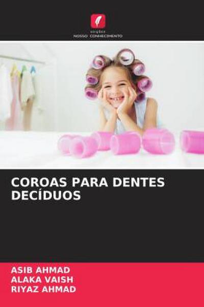 COROAS PARA DENTES DECÍDUOS