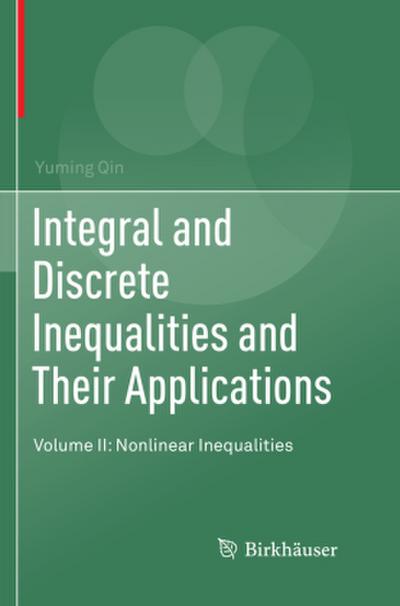 Integral and Discrete Inequalities and Their Applications