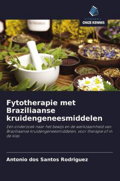 Fytotherapie met Braziliaanse kruidengeneesmiddelen