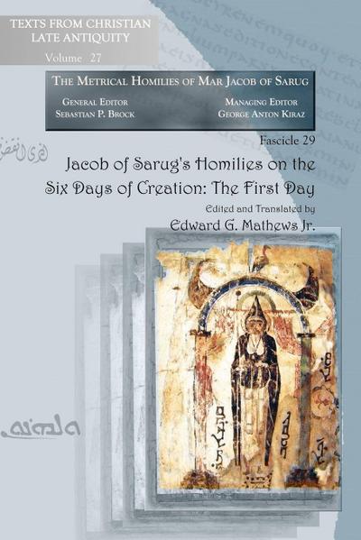 Jacob of Sarug’s Homilies on the Six Days of Creation