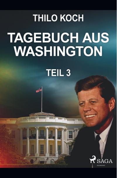 Tagebuch aus Washington 3