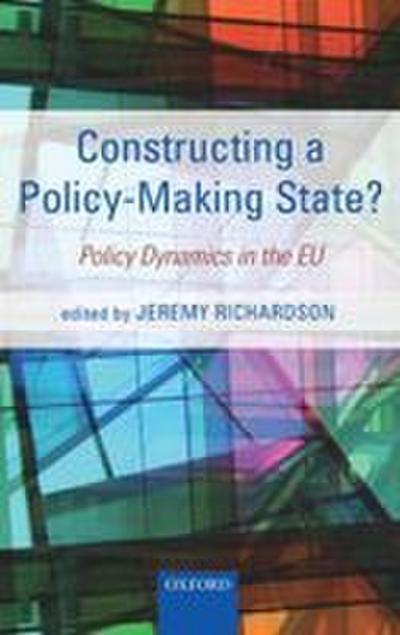Constructing a Policy-Making State?