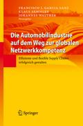 Die Automobilindustrie auf dem Weg zur globalen Ne