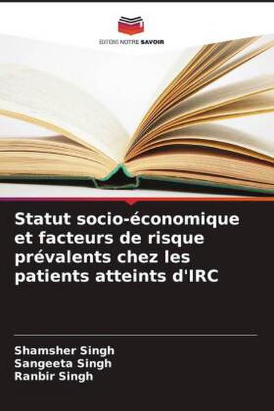 Statut socio-économique et facteurs de risque prévalents chez les patients atteints d’IRC
