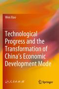 Technological Progress and the Transformation of Chinas Economic Development Mode