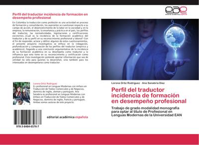 Perfil del traductor incidencia de formación en desempeño profesional