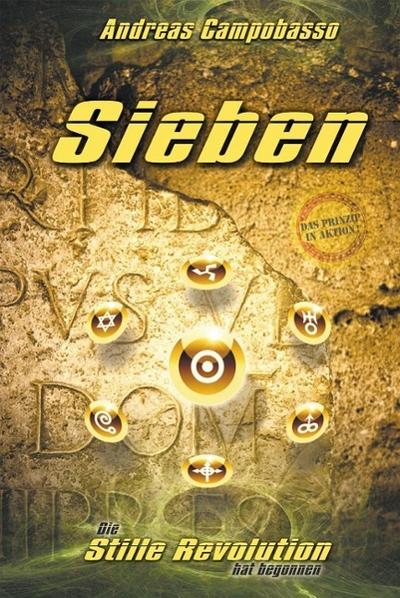 Sieben - Die stille Revolution hat begonnen