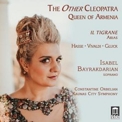 The Other Cleopatra: Queen Of Armenia