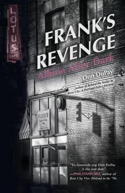 Frank’s Revenge: Albina After Dark