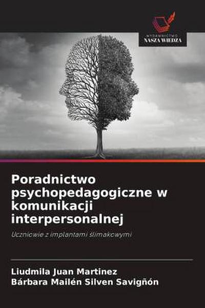 Poradnictwo psychopedagogiczne w komunikacji interpersonalnej