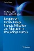 Bangladesh I: Climate Change Impacts, Mitigation a