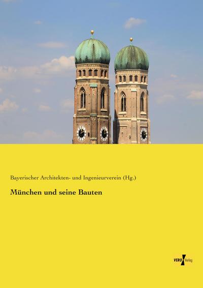 München und seine Bauten