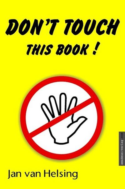 Don’t touch this book!