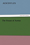 The House of Atreus