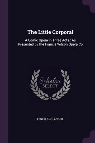 The Little Corporal