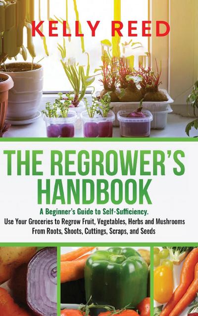 The Regrower’s Handbook