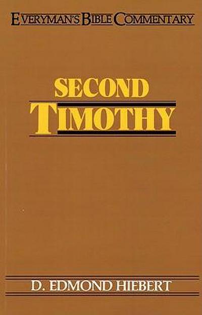 Second Timothy- Everyman’s Bible Commentary