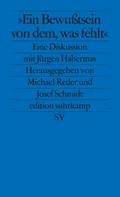 ’Ein Bewußtsein von dem, was fehlt’