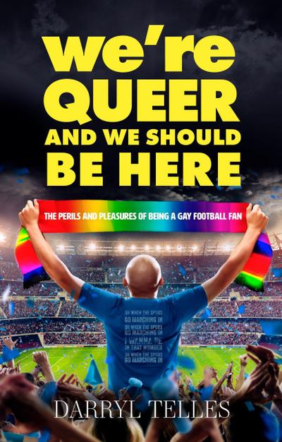 We’re Queer And We Should Be Here