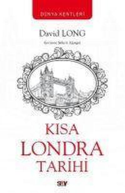 Kisa Londra Tarihi