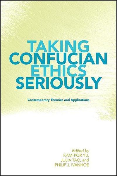 Taking Confucian Ethics Seriously