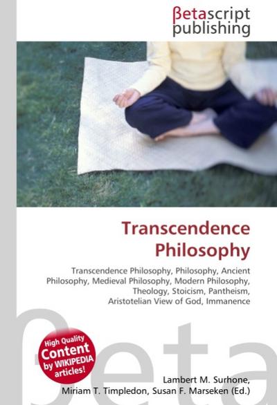 Transcendence Philosophy - Lambert M Surhone